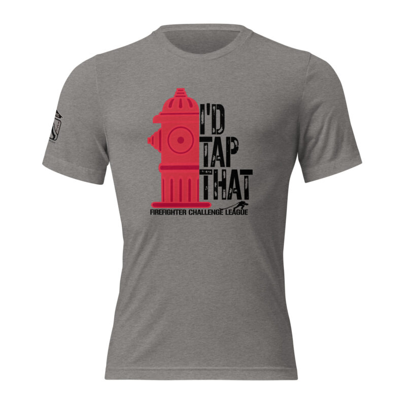 Gray firefighter-themed t-shirt featuring a red fire hydrant graphic and bold black text "I'd Tap That" with "Firefighter Challenge League" printed beneath it.