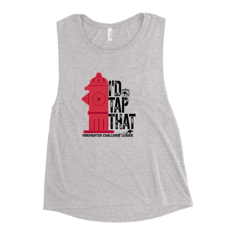 sleeveless firefighter-themed tank featuring a red fire hydrant graphic and bold black text "I'd Tap That" with "Firefighter Challenge League" printed underneath.